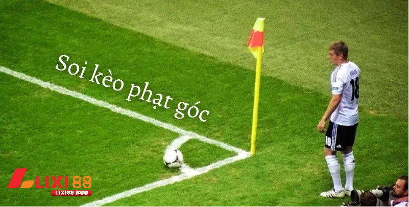 Vì sao cách phân tích kèo phạt góc lại quan trọng?